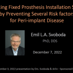 Making Fixed Prosthesis Installation Safer by Preventing Several Risk factors for Peri-implant Disease